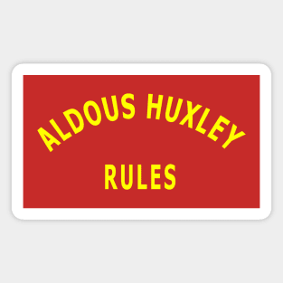 Aldous Huxley Rules Magnet